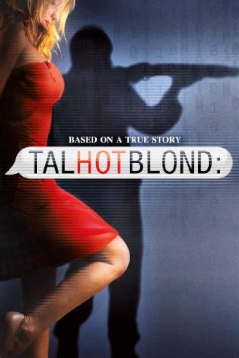 cast of tall hot blonde|Talhotblond (2012 film) .